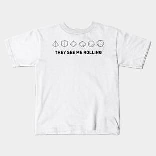 They See Me Rolling Kids T-Shirt